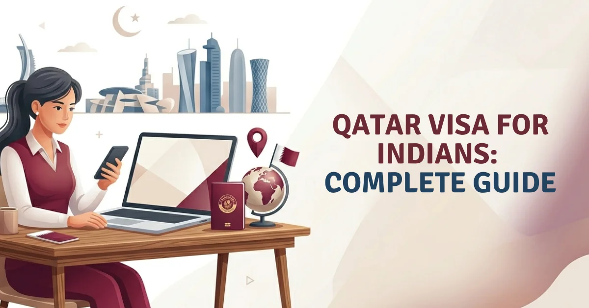 Qatar visa for Indians requirements and process
